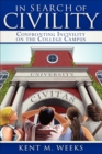 Image for In Search of Civility: Confronting Incivility on the College Campus