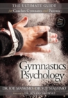 Image for Gymnastics Psychology : The Ultimate Guide for Coaches, Gymnasts and Parents