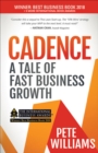 Image for Cadence: A Tale of Fast Business Growth