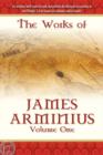Image for The Works of James Arminius, Volume 1