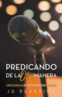 Image for Predicando de la Otra Manera : Como Desarrollar un Equipo de Predicaci?n en Tu Iglesia