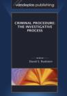 Image for Criminal Procedure : The Investigative Process