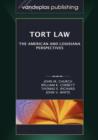 Image for Tort Law : The American and Louisiana Perspectives