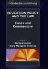 Image for Education Policy and the Law