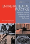 Image for Entrepreneurial Practice : Enterprise Skills for Lawyers Serving Emerging Client Populations