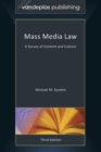 Image for Mass Media Law : A Survey of Content and Culture