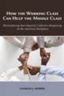 Image for How the Working Class Can Help the Middle Class