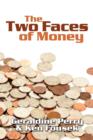 Image for The Two Faces of Money