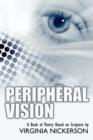 Image for Peripheral Vision : A Book of Poetry Based on Scripture