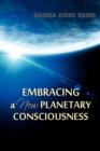 Image for Embracing a New Planetary Consciousness