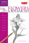 Image for Flowers &amp; Botanicals (Drawing Made Easy) : Discover your inner artist&#39; as you explore the basic theories and techniques of pencil drawing