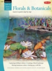 Image for Watercolor: Florals &amp; Botanicals : Learn to Paint Step by Step