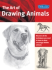 Image for The Art of Drawing Animals (Collector&#39;s Series)