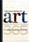 Image for The Daily Book of Art : 365 readings that teach, inspire &amp; entertain