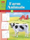 Image for Learn to draw farm animals  : step-by-step instructions for 21 favorite subjects, including a horse, cow &amp; pig!