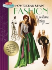 Image for How to Draw &amp; Paint Fashion &amp; Costume Design