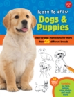 Image for Learn to draw dogs &amp; puppies  : step-by-step instructions for 30 different breeds