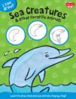 Image for Sea Creatures &amp; Other Favorite Animals (I Can Draw)