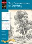 Image for The fundamentals of drawing  : a comprehensive drawing course for the beginning artist