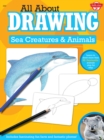 Image for All About Drawing Sea Creatures &amp; Animals