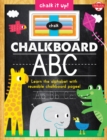 Image for Chalkboard ABC : Learn the alphabet with reusable chalkboard pages!