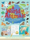 Image for A world of animals  : learn to draw more than 175 animals from the seven continents!