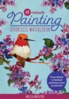 Image for 15-minute painting  : effortless watercolor : Volume 1
