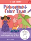 Image for Princesses &amp; Fairy Tales: Learn to draw using basic shapes--step by step!