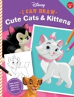 Image for I Can Draw Disney: Cute Cats &amp; Kittens : Draw Figaro, Marie, Simba, and other Disney cats!