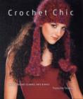 Image for Crochet Chic : Haute Crochet Scarves, Hats and Bags