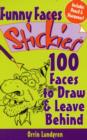 Image for Funny Face Stickies : 100 Faces to Draw and Leave Behind