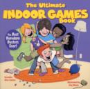 Image for The Ultimate Indoor Games Book