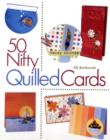 Image for 50 Nifty Quilled Cards
