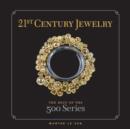Image for 21st century jewelry  : the best of the 500 series
