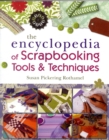 Image for The Encyclopedia of Scrapbooking Tools &amp; Techniques