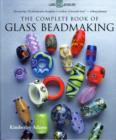 Image for The Complete Book of Glass Beadmaking