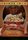 Image for George Crum and the Saratoga Chip