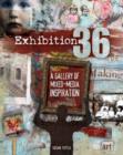 Image for Exhibition 36  : a gallery of mixed-media inspiration