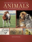 Image for Drawing and Painting Animals : The Essential Guide