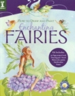 Image for How To Draw And Paint Enchanting Fairies