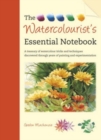 Image for The watercolourist&#39;s essential notebook