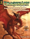 Image for DragonArt: how to draw fantastic dragons and fantasy creatures