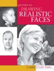Image for Secrets to drawing realistic faces