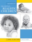 Image for Secrets to drawing realistic children