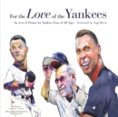 Image for For the Love of the Yankees