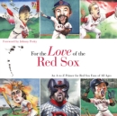 Image for For the Love of the Red Sox