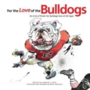 Image for For the Love of the Bulldogs
