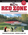 Image for Golf&#39;s Red Zone Challenge : A Breakthrough System to Track and Improve Your Short Game and  Significantly Lower Your Scores