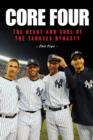 Image for Core four  : the heart &amp; soul of the Yankees dynasty
