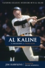 Image for Al Kaline : The Biography of a Tigers Icon